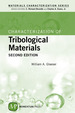 Characterization of Tribological Materials, Second Edition