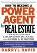 How to Become a Power Agent in Real Estate