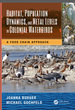 Habitat, Population Dynamics, and Metal Levels in Colonial Waterbirds