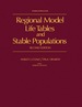 Regional Model Life Tables and Stable Populations