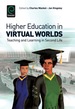 Higher Education in Virtual Worlds