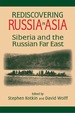 Rediscovering Russia in Asia