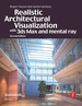 Realistic Architectural Rendering With 3ds Max and V-Ray