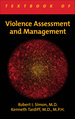 Textbook of Violence Assessment and Management