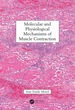 Molecular and Physiological Mechanisms of Muscle Contraction