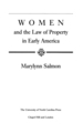 Women and the Law of Property in Early America