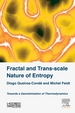 Fractal and Trans-Scale Nature of Entropy