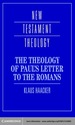 The Theology of Paul's Letter to the Romans