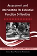 Assessment and Intervention for Executive Function Difficulties