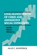 Long-Range Effects of Child and Adolescent Sexual Experiences