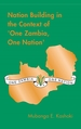 Nation Building in the Context of 'One Zambia One Nation'