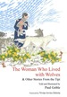 The Woman Who Lived With Wolves