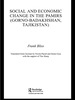 Social and Economic Change in the Pamirs (Gorno-Badakhshan, Tajikistan)