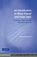 An Introduction to Many-Valued and Fuzzy Logic