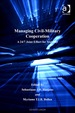 Managing Civil-Military Cooperation: a 24/7 Joint Effort for Stability