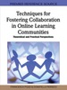 Techniques for Fostering Collaboration in Online Learning Communities