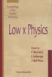 Low X Physics-Proceedings of the Madrid Workshop