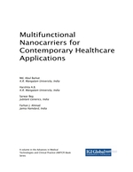 Multifunctional Nanocarriers for Contemporary Healthcare Applications