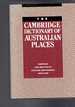 The Cambridge Dictionary of Australian Places