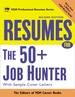 Resumes for the 50+ Job Hunter, 2nd Ed