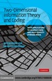 Two-Dimensional Information Theory and Coding