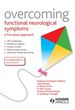 Overcoming Functional Neurological Symptoms: a Five Areas Approach