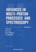 Advances in Multi-Photon Processes and Spectroscopy, Vol 9