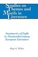 Sanctuaries of Light in Nineteenth-Century European Literature