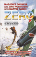 Zero, the Story of Japan's Air War in the Pacific-as Seen By the Enemy
