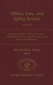 Ethics, Law, and Aging Review, Volume 9