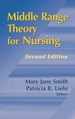 Middle Range Theory for Nursing, Second Edition