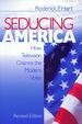 Seducing America