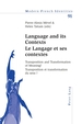 Language and Its Contexts--Le Langage Et Ses Contextes