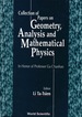 Collection of Papers on Geometry, Analysis and Mathematical Physics