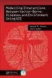 Modelling Interactions Between Vector-Borne Diseases and Environment Using Gis