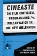 Cineaste on Film Criticism, Programming, and Preservation in the New Millennium