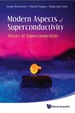 Modern Aspects of Superconductivity: Theory of Superconductivity