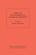 Topics in Transcendental Algebraic Geometry. (Am-106), Volume 106
