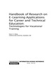 Handbook of Research on E-Learning Applications for Career and Technical Education