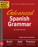 Practice Makes Perfect: Advanced Spanish Grammar