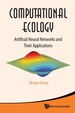 Computational Ecology: Artificial Neural Networks and Their Applications