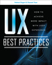 Ux Best Practices How to Achieve More Impact With User Experience