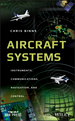 Aircraft Systems: Instruments, Communications, Navigation, and Control