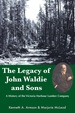 The Legacy of John Waldie and Sons