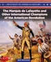 The Marquis De Lafayette and Other International Champions of the American Revolution