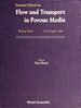 Flow and Transport in Porous Media