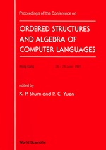 Ordered Structure and Algebra of Computer Languages-Proceedings of the Conference