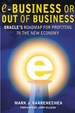 Ebusiness Or Out of Business: Oracle's Roadmap for Profiting in the New Economy