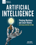 Artificial Intelligence: Thinking Machines and Smart Robots With Science Activities for Kids