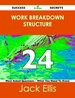 Work Breakdown Structure 24 Success Secrets-24 Most Asked Questions on Work Breakdown Structure-What You Need to Know